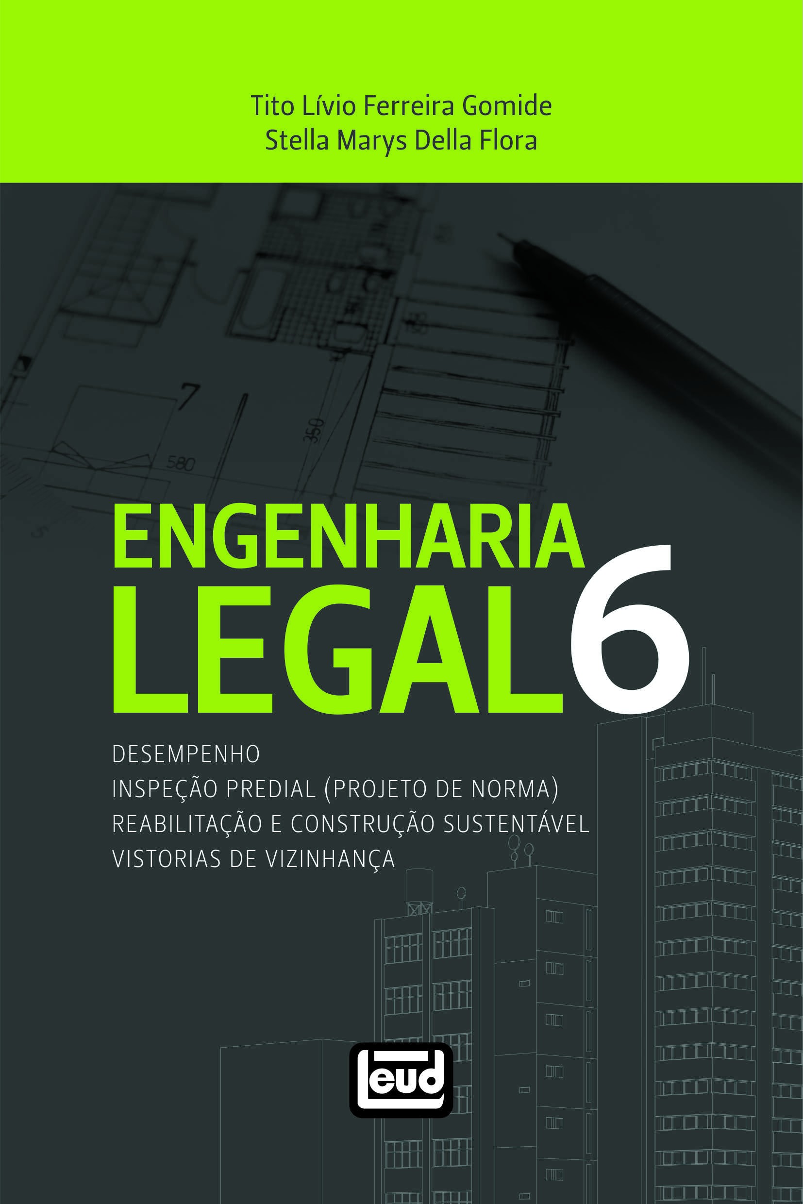 Capa do livro Engenharia Legal de Tito Lívio Ferreira Gomide - Editora Pillares